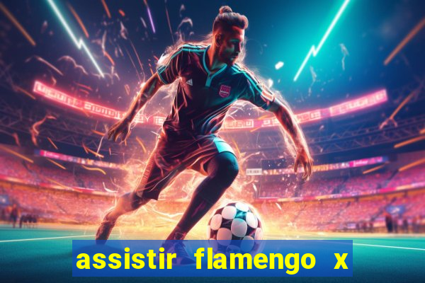 assistir flamengo x fortaleza ao vivo online multicanais